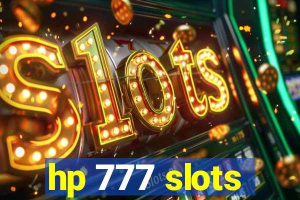 hp 777 slots